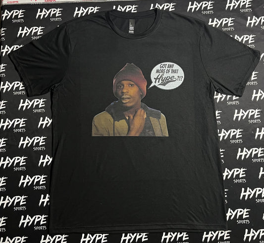 Got Any Hype Tee